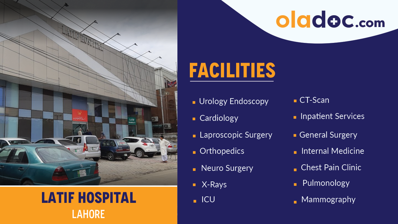 Facilities at Latif Hospital Lahore